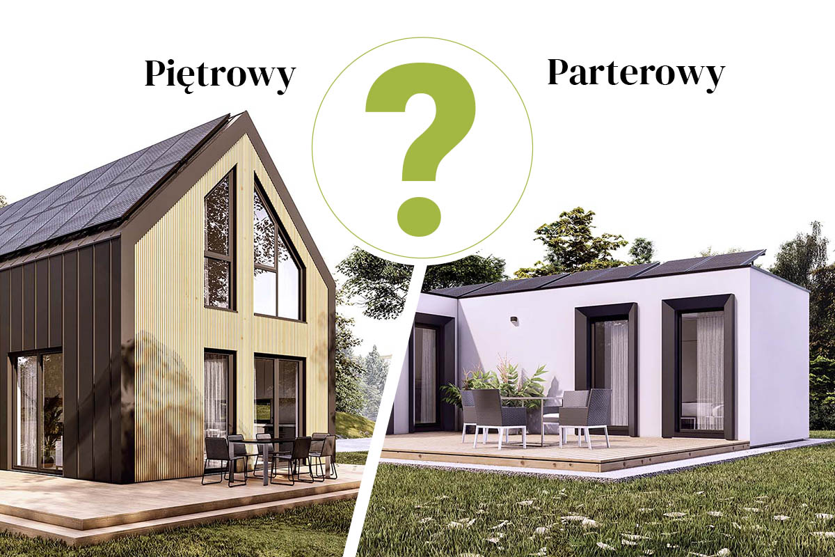dom parterowy czy piętrowy